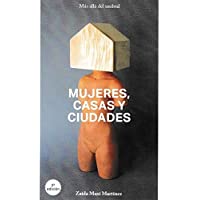 Mujeres- Casas y ciudades: Más allá del umbral
